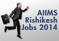 AIIMS Rishikesh Jobs 2014 image