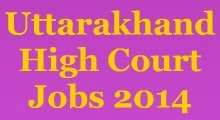 Uttarakhand High Court Jobs 2014 image