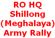 RO HQ Shillong, Meghalaya Rally, Army Jobs, Online Registration