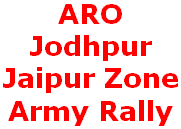 ARO Jodhpur, Army Jaipur Zone, Rajasthan Rally Jobs