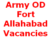 Ordnance Depot Fort Allahabad, OD Fort Vacancies, Tradesman Jobs