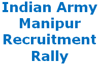 Manipur Army Rally, ARO Rangapahar, Recruitment Online