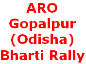 ARO Gopalpur, Odisha Army Rally, Bharti Registration