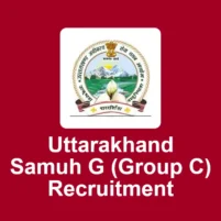 uttarakhand samuh g group c recruitment