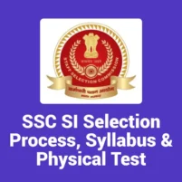 ssc si selection process syllabus physical test