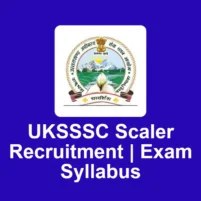 uksssc scaler recruitment exam syllabus
