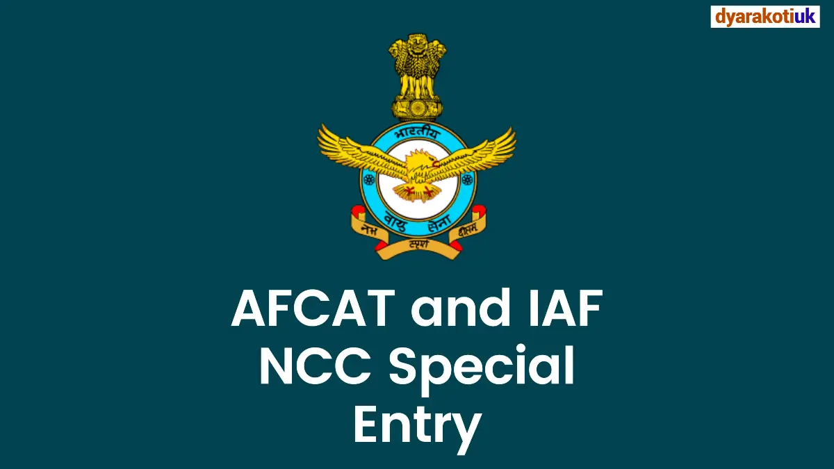 IAF AFCAT 02/2026 and NCC Special Entry Vacancies 2027