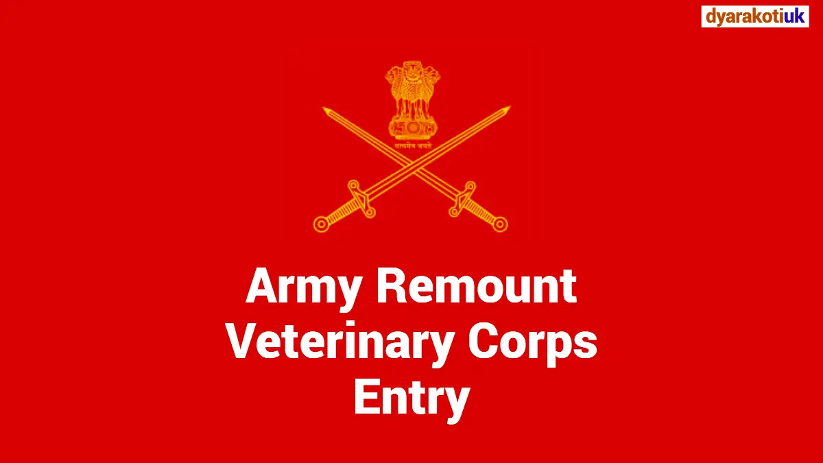 Army Remount Veterinary Corps Entry Recruitment 2025-2026