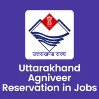 uttarakhand agniveer reservation quota jobs