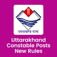 uttarakhand constable posts new rules